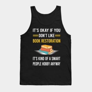 Smart People Hobby Book Restoration Repair Tank Top